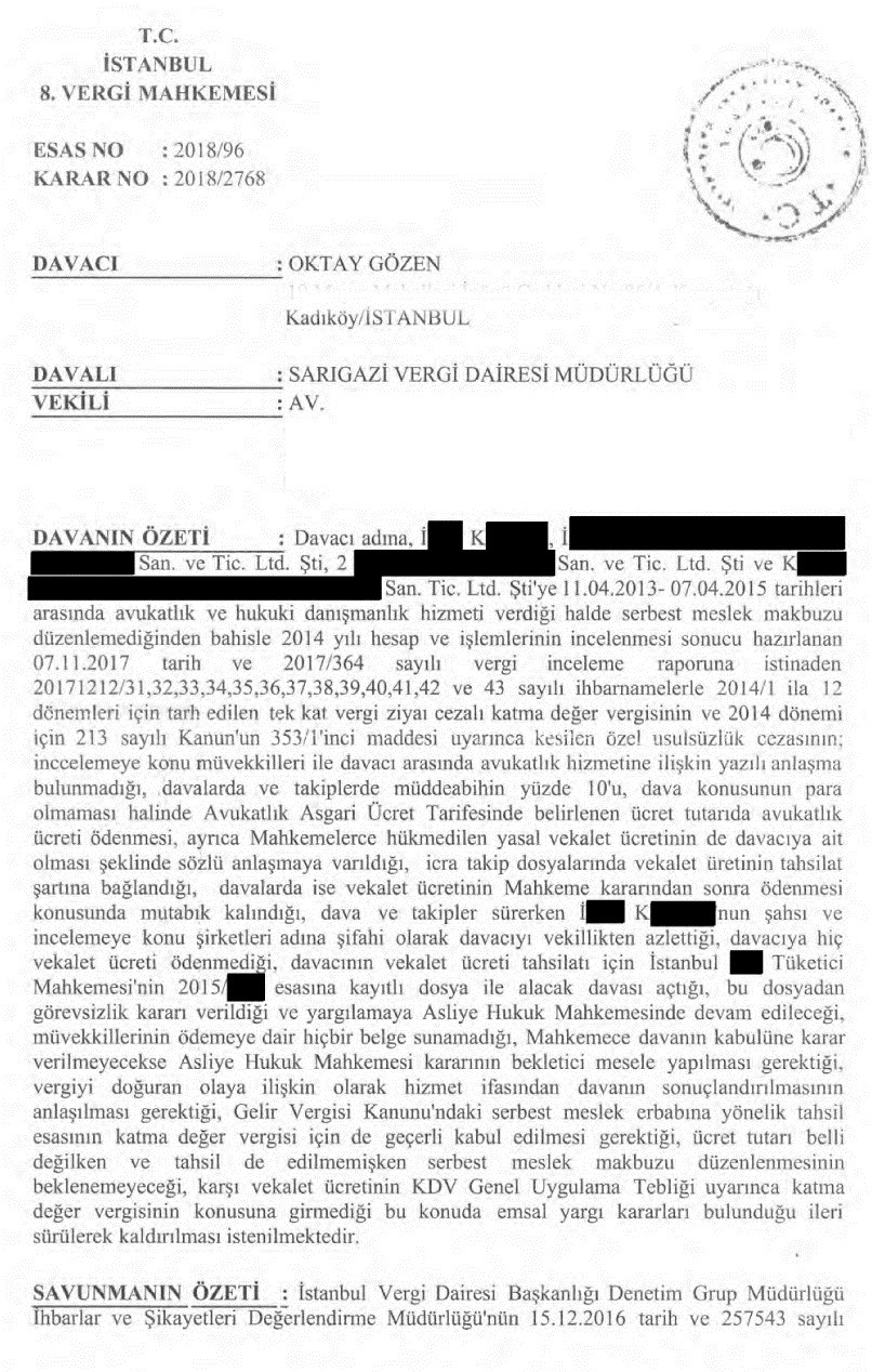 AVUKATLIK HZMETNDE TAKP EDLEN DAVA VEYA N KESN HÜKÜMLE SONUÇLANMASI LE BRLKTE VERGY DOURAN OLAYIN GERÇEKLEECE, CRA TAKPLERNN, ALACAIN TAM OLARAK TAHSL LE SONUÇLANMI OLACAI VE KDV’Y DOURACAK OLAYIN GERÇEKLEECE